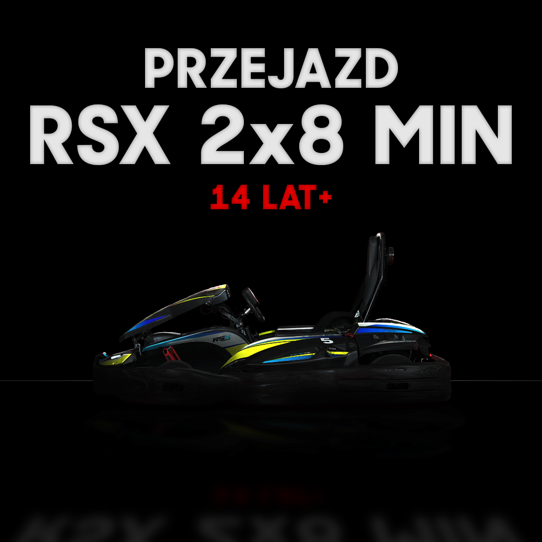 Przejazd  RSX (2 x 8 MIN)